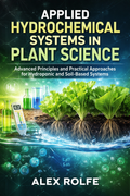 Applied Hydro-chemical Systems in Plant Science